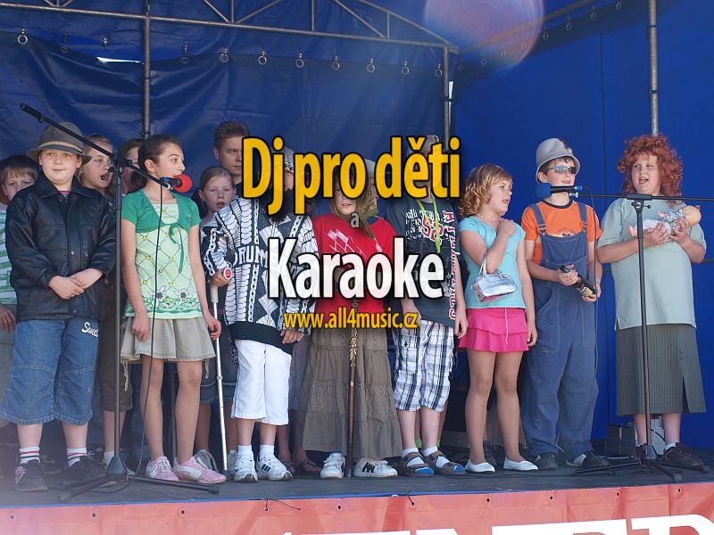 Dj a karaoke pro děti - ALL4MUSIC CZ